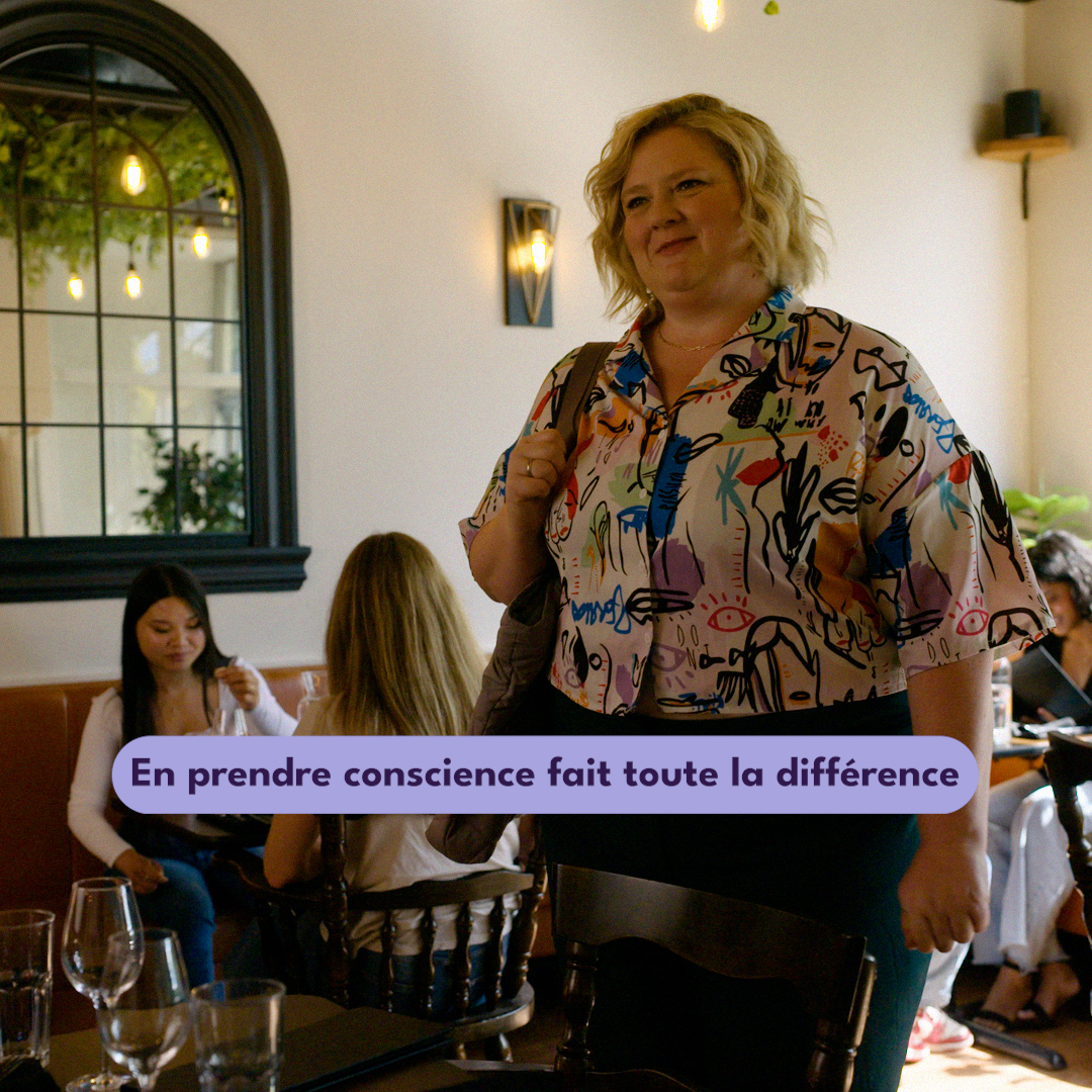 En prendre conscience fait toute la différence